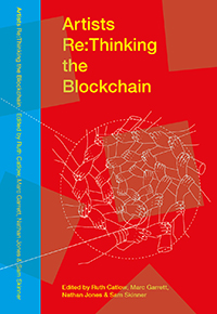 Artists Re:Thinking The Blockchain book cover